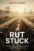Dustin Jessee - Rut Stuck, Häftad. Tillgänglighet: Lägg i varukorg