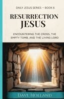 Dave Holland - Resurrection Jesus, Häftad