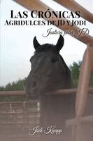 Jodi Knapp - Crónicas Agridulces - Segunda Edición, Häftad