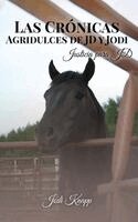 Jodi Knapp - Crónicas Agridulces - Segunda Edición, Inbunden. Tillgänglighet: Tillfälligt slut