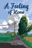Trinity Paige - Feeling of Home, Häftad