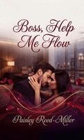 Paisley Reed-Miller - Boss, Help Me Flow, Häftad