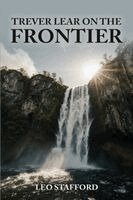Leo Stafford - Trever Lear on the Frontier, Häftad