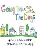 Carol Knudson - Going To The Dogs, Häftad