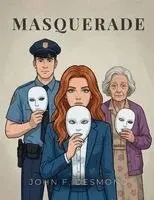 John F Desmond - Masquerade, Häftad. Tillgänglighet: Lägg i varukorg