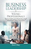 Dori Day - Business Leadership for Young Professionals, Häftad