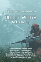 Karl Dandenell, Renee Stern, Nathan W Toronto - Bullet Points 13, Häftad
