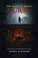 Russell W Dickson - Leather Man's Curse, Häftad