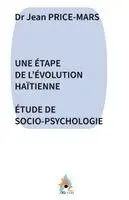 Jean Price-Mars - Étape de l'Évolution Haïtienne, Häftad. Tillgänglighet: Lägg i varukorg