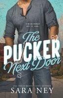 Sara Ney - Pucker Next Door, Häftad
