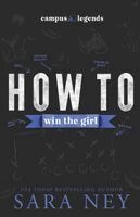 Sara Ney - How to Win the Girl, Häftad