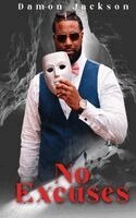 Damon Jackson - No Excuses, Inbunden