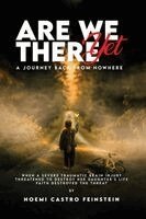 Noemi Castro-Feinstein - Are We There Yet A Journey Back From Nowhere, Häftad