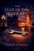 Edgar Wallace, Mark Overman - Clue of the Silver Key, Häftad