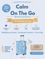 Sarah Evans - Calm On The Go, Häftad