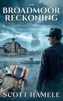 Scott Hamele, Hamele - Broadmoor Reckoning, Inbunden