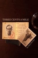 Mark Mooney - Three Cents a Mile, Häftad