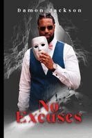 Damon Jackson - No Excuses, Häftad