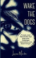 Martin - Wake The Dogs, Häftad