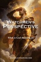 David Belcher, Kathleen Belcher - Watchmen's PERSPECTIVE, Häftad