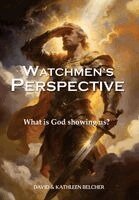 David Belcher, Kathleen Belcher - Watchmen's PERSPECTIVE, Inbunden