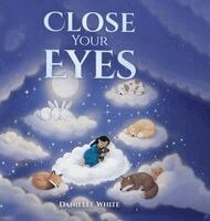 Danielle White - Close Your Eyes, Inbunden. Tillgänglighet: Lägg i varukorg