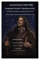 John Bunyan, Zacharias Godseagle, Ambassador Monday O Ogbe - Ioannes Bunyan (1628-1688) Progressus Peregrini, Plenissime Actus, Häftad