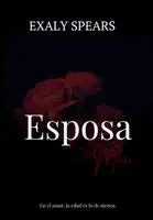 Exaly Flores, Nicole Salvador - Esposa mía, Inbunden. Tillgänglighet: Lägg i varukorg