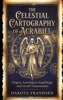 Dakota Frandsen - Celestial Cartography of Acrabiel, Häftad