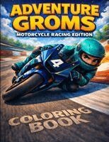Adventure Groms - Motorcycle Coloring Book, Häftad