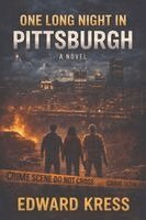 Edward Kress - One Long Night In Pittsburgh, Häftad