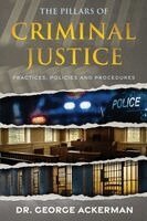 George Ackerman - Pillars of Criminal Justice, Häftad