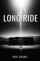 Eric Adams - Long Ride, Häftad. Tillgänglighet: Lägg i varukorg