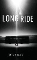 Eric Adams - Long Ride, Inbunden. Tillgänglighet: Lägg i varukorg