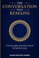 Farhang Mossavar Rahmani - Conversation That Remains, Häftad