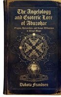 Frandsen - Angelology and Esoteric Lore of Abuzohar, Häftad