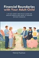 Felicity Paulman - Financial Boundaries with Your Adult Child, Häftad. Tillgänglighet: Lägg i varukorg