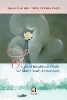 Liên Tịnh Thanh - Essential Insights on Death We Must Clearly Understand, Häftad