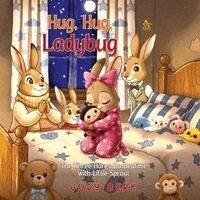 Judy Berk - Hug, Hug, Ladybug, Häftad
