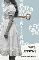 Jody Burke-Kaiser - Wife Lessons, Häftad