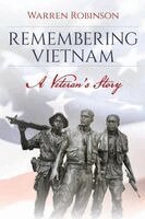 Warren Robinson - Remembering Vietnam A Veteran's Story, Häftad