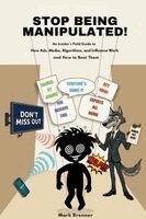 Mark Brenner - Stop Being Manipulated!, Häftad