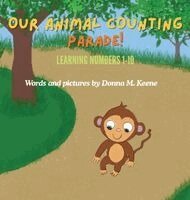 Donna M Keene - Our Animal Counting Parade, Inbunden