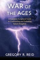 Gregory R Reid - War of the Ages, Häftad