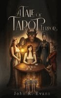 John R Evans - Tale of Tarot Terror, Inbunden
