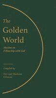 Eric Gilmour - Golden World, Inbunden