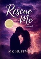 Mk Huffmon - Rescue Me, Inbunden. Tillgänglighet: Lägg i varukorg