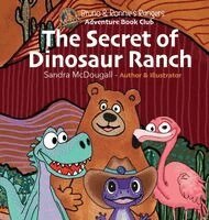 Sandra K McDougall - Secret of Dinosaur Ranch, Inbunden