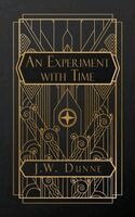 J W Dunne - Experiment With Time, Häftad