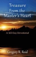 Gregory R Reid - Treasure From the Master's Heart, Häftad
